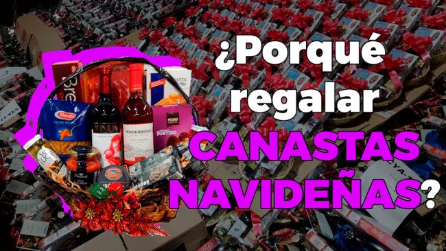 por-que-regalar-canastas-navidenas
